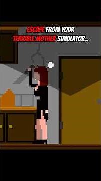 Escape From Your Terrible Mother Simulator.. 💀 | Gore In Crayon