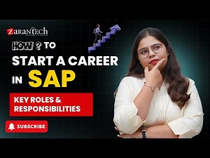 How to Start a Career in SAP | Key Roles & Responsibilities | ZaranTech