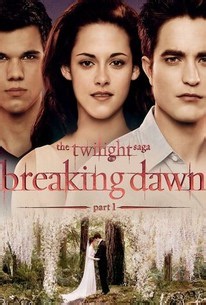The Twilight Saga: Breaking Dawn Part 1 | Cast and Crew | Rotten Tomatoes