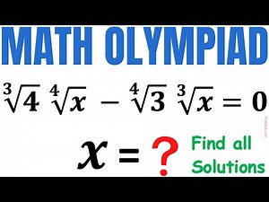 Olympiad Mathematics | Find all solutions | Math Olympiad Training