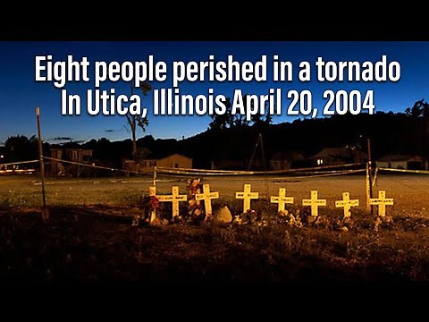 Tornado that claimed 8 lives in Utica, Illinois 2004