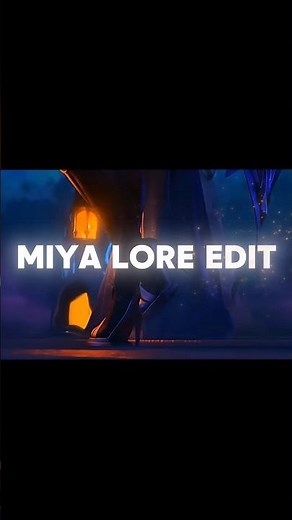 MIYA Lore Cinematic Edit 😳🔥 | Mobile Legends Story Shorts