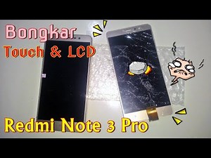 Ganti/replace Touchscreen LCD Redmi Note 3 Pro