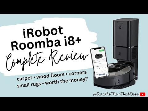 FULL REVIEW of iRobot Roomba i8+ Vacuum: is it really worth the money?
