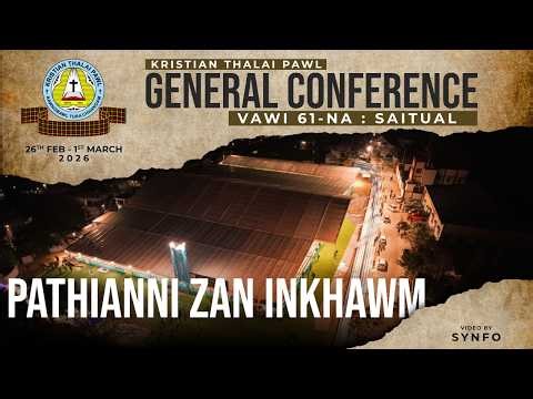 KTP General Conference 2026 | March 1, 2026 (Fakna Inkhawm)