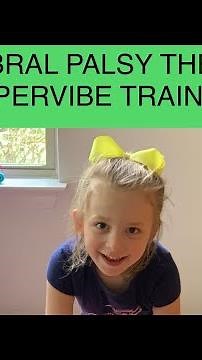 CEREBRAL PALSY THERAPY AT HOME HYPERVIBE TRAINING- WHOLE BODY VIBRATION