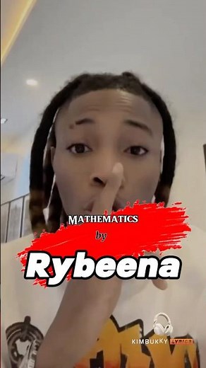 Mathematics - Rybeena (Lyrics)🎙️🎶 AGOGO RO KOGO KOGO ATUN TI FELO JI MUGBO