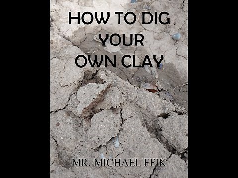 Dig your own clay