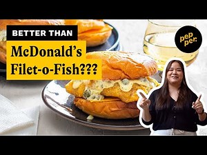 Better-than-McDonald's Filet-O-Fish Recipe: MASSIVE Crunchy Fried Fish + Tartar Sauce | Pepper.ph
