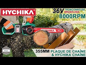 HYCHIKA Tronçonneuse Sans Fil 36V - Hychika Cordless Chainsaw 36V - Hychika CS40B - Unboxing