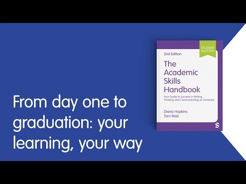How to succeed at university: practical tips from 'The Academic Skills Handbook' 2nd edition
