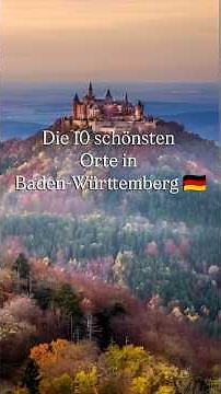 Die 10 schönsten Orte in Baden-Württemberg #reisen #deutschland #badenwürttemberg #germany #travel