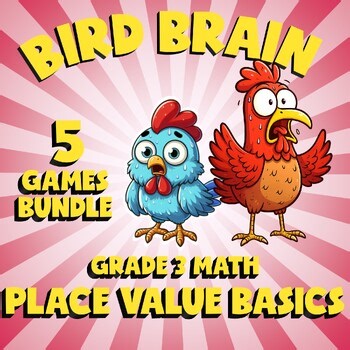 5 BIRD BRAIN Math Games - Place Value Basics - Grade 3 Review Activity