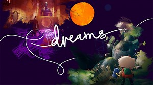 Dreams for PlayStation 4: Everything you need to know