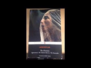 Aeschylus - Oresteia: Agamemnon, Part 1