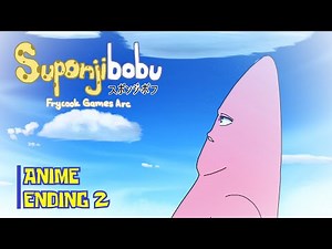 Suponjibobu Anime - Ending 2 (Original Animation)