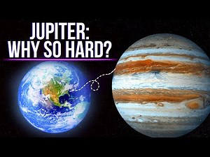 Why Is It So Difficult To Get To Jupiter?