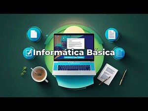 Informática Básica: Aprenda do Zero com Nosso Curso Gratuito! Aula 06