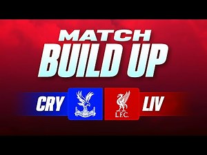 Crystal Palace v Liverpool | Community Shield | UNCENSORED MATCH BUILD UP