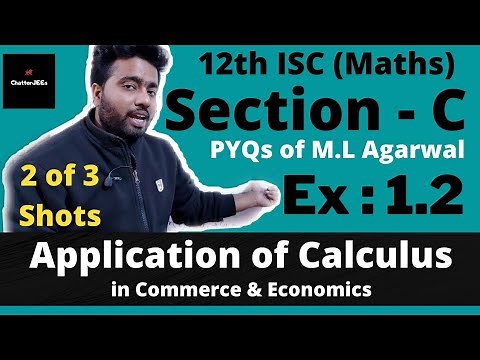 Application of Calculus | Class 12th ISC (Section - C ) @Maths Part 2 of 3. ‪@ChatJEEs‬