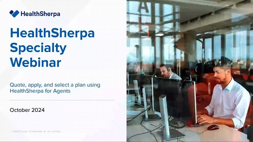 Quote, apply, and select a plan using HealthSherpa for Agents October 9, 2024