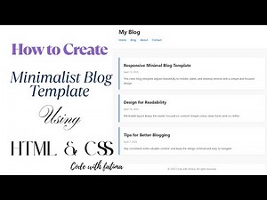 How to Create a Minimalist Blog Template Using HTML & CSS