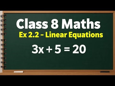 CLASS 8 MATHS EX 2.2 COMPLETE #class8maths