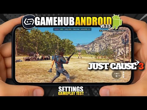 JUST CAUSE 3 on Android GameHub v5.3.5 Gameplay Test | Snapdragon 8s Gen 3 POCO F6 Settings
