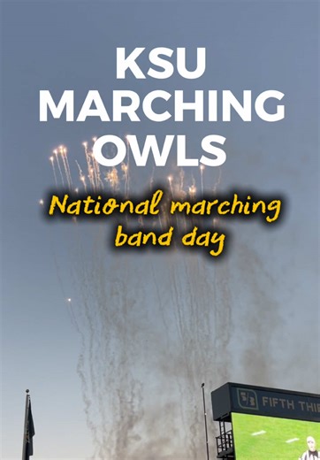 We love @KSUMarchingowls 🫶 #band #marchfourth #college #marchingband #ksu