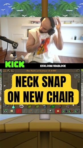 Odablock Does His First Neck Snap on the New Chair #osrs