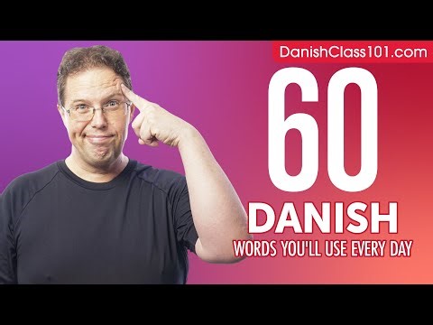 60 Danish Words You'll Use Every Day - Basic Vocabulary #46