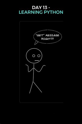 Get or Post? - Day 13 of Learning Python #codingjourney