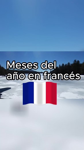 Aprende los meses del año en francés fácilmente