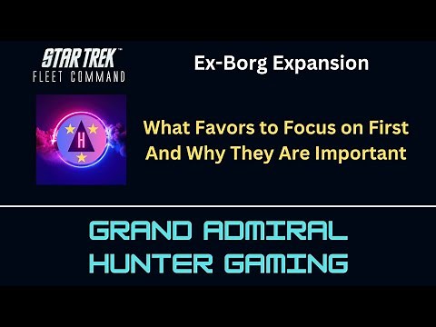 STFC - Ex-Borg Expansion - What Favors to Focus on FIRST