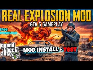 How to Install REALISTIC EXPLOSION MOD in GTA 5 | Full Installation & Crazy Test!