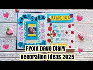 Personal Diary Decoration Ideas / Front page part - 1 #art #diary #paper #youtube