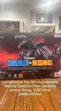 Review the sh monsterarts Mecha Godzilla 2021 from Godzilla vs Kong final battle edition