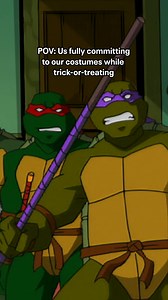 296K views · 10K reactions | when you're still trick or treating as an adult | Teenage Mutant Ninja Turtles | Facebook