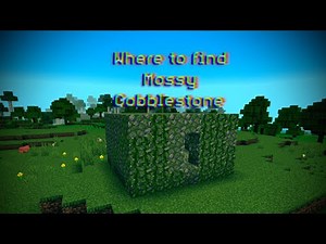 Everywhere you can find and get Mossy Cobblestone in Minecraft!