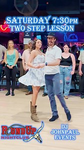 2Step and Line Dance Lessons with JohnPaul and Kiki at Round Up Nightclub in Davie Florida Saturday 7:30pm. Social dancing all night with DJ JohnPaul. | DJ JohnPaul Events