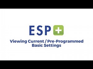 Video 1 - Viewing Current/Pre-Programmed Basic Settings