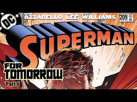 Superman. Brian Azzarello. Superman for Tomorrow Part 6. Motion Comic