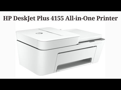 How to complete Setup of HP Deskjet Plus 4155 All-in-One Printer