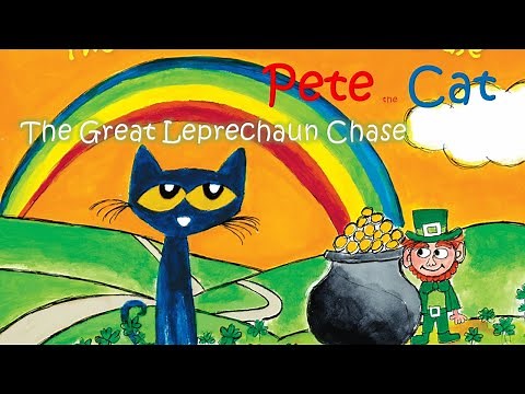Pete the Cat - The Great Leprechaun Chase by James Dean | St. Patrick Day Story for Kids
