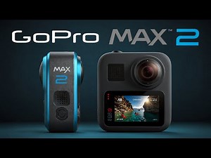 GoPro Max 2 Is Coming! Leaked Specs, Features & Release Date