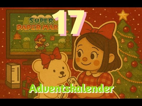 Adventskalender Tag 17 🎄| SPM Wii | Kapitel 4 - 2 | Ein Papiernofall | Part 17