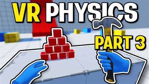 最新Unity VR开发教程（6）：使用Unity VR实现物理双手和全身物理效果-第三节