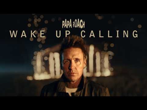 Papa Roach - Wake Up Calling (Official Music Video)