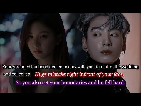 Your arranged marriage husband denied to stay with you right after the wedding and called it-