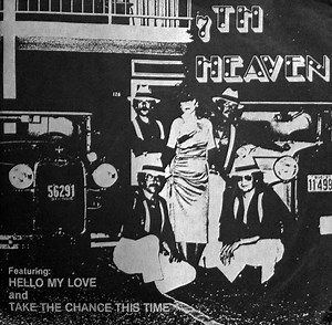 7th Heaven - Hello My Love / Take The Chance This Time